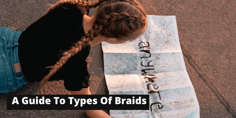 A Guide To Types Of Braids